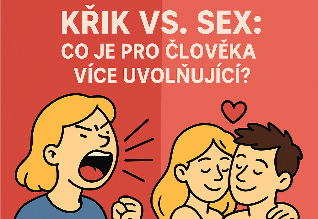 Křik vs. Sex: Co je pro člověka více uvolňující?